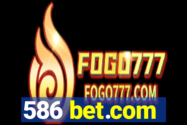 586 bet.com